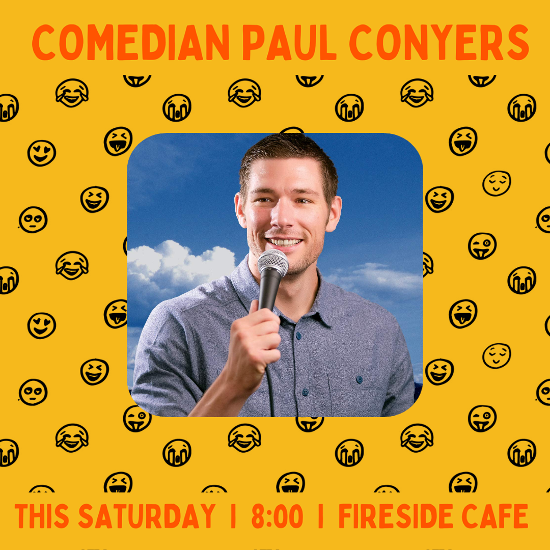 Comedian Paul Conyers!