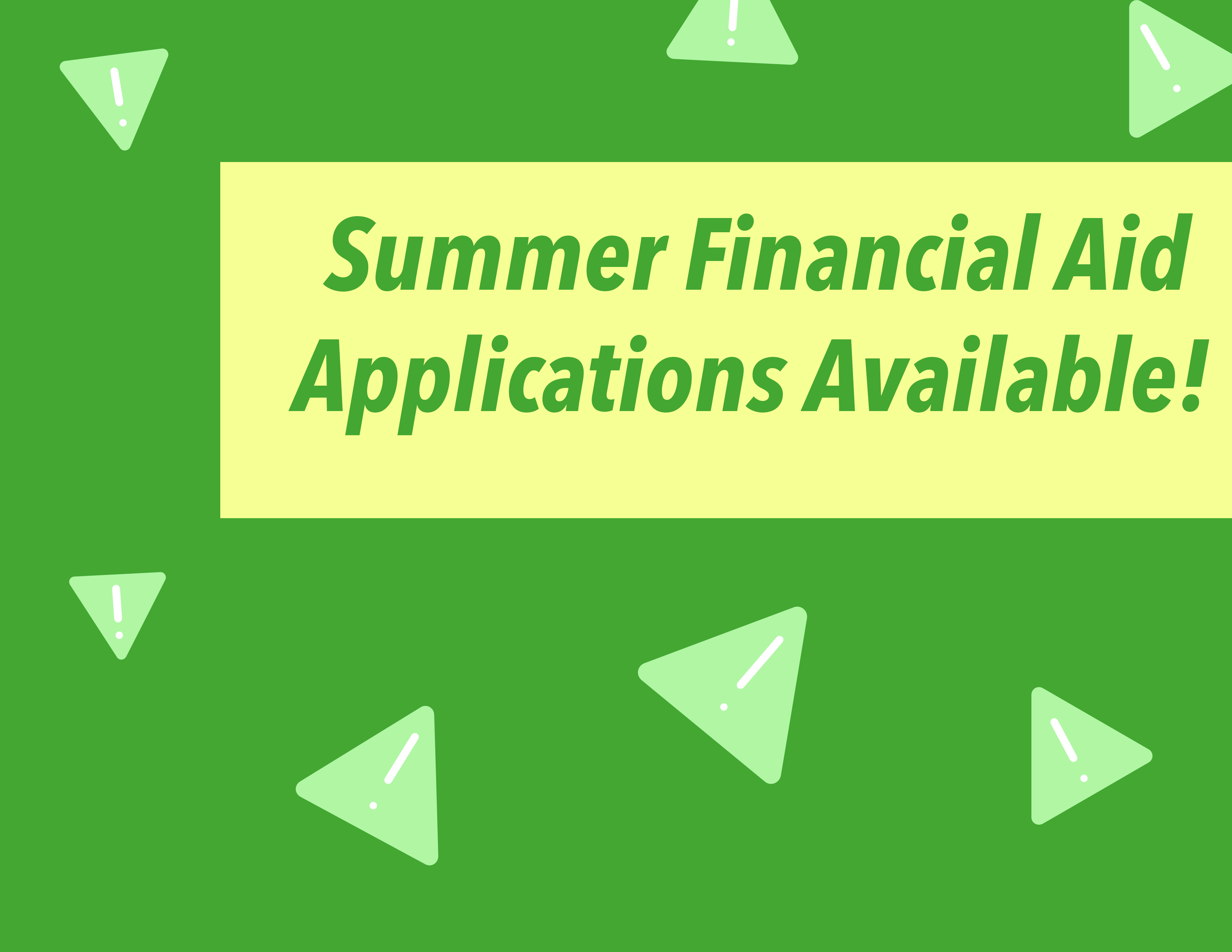 Summer Financial Aid Application!