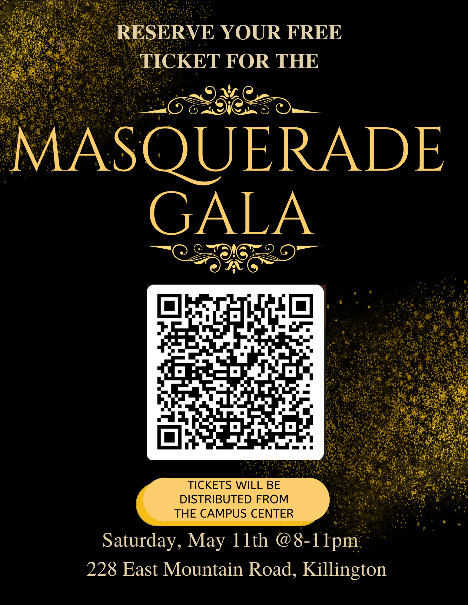 Reserve Your Free Ticket for the Masquerade Gala!!

Saturday, May 11th 

8-11 pm | 228 East Mountain Road, Killington

Tickets will be distributed from the Campus Center