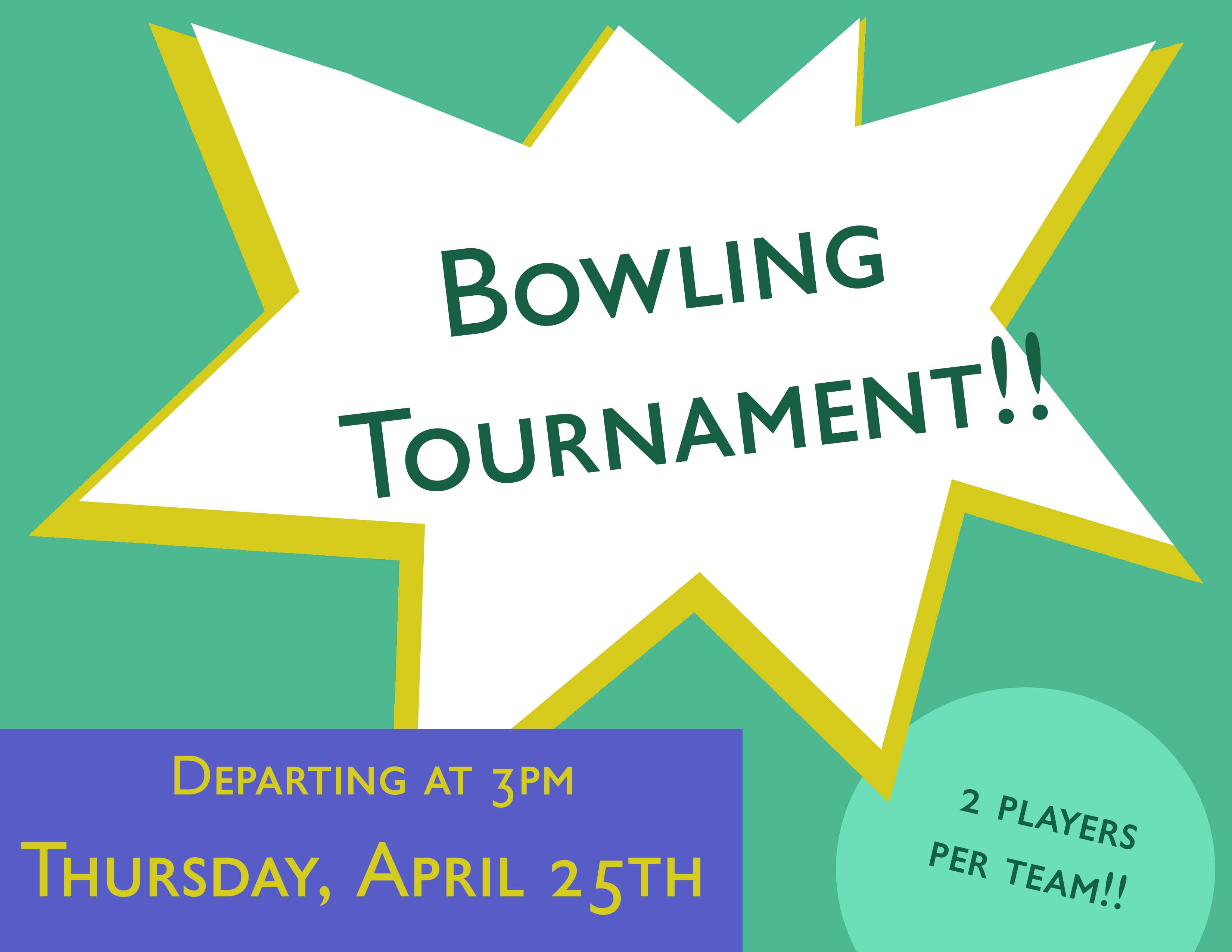 If anyone is interested in playing in the VTSU bowling tournament, please see the information below and contact Tim Barrett (tim.barrett@vermontstate.edu) or Chance Fee (cjf07130@vermontstate.edu).

2 players per team 

Thursday, April 25th | 5:00pm 

Transportation provided 

Departing around 3:00 pm