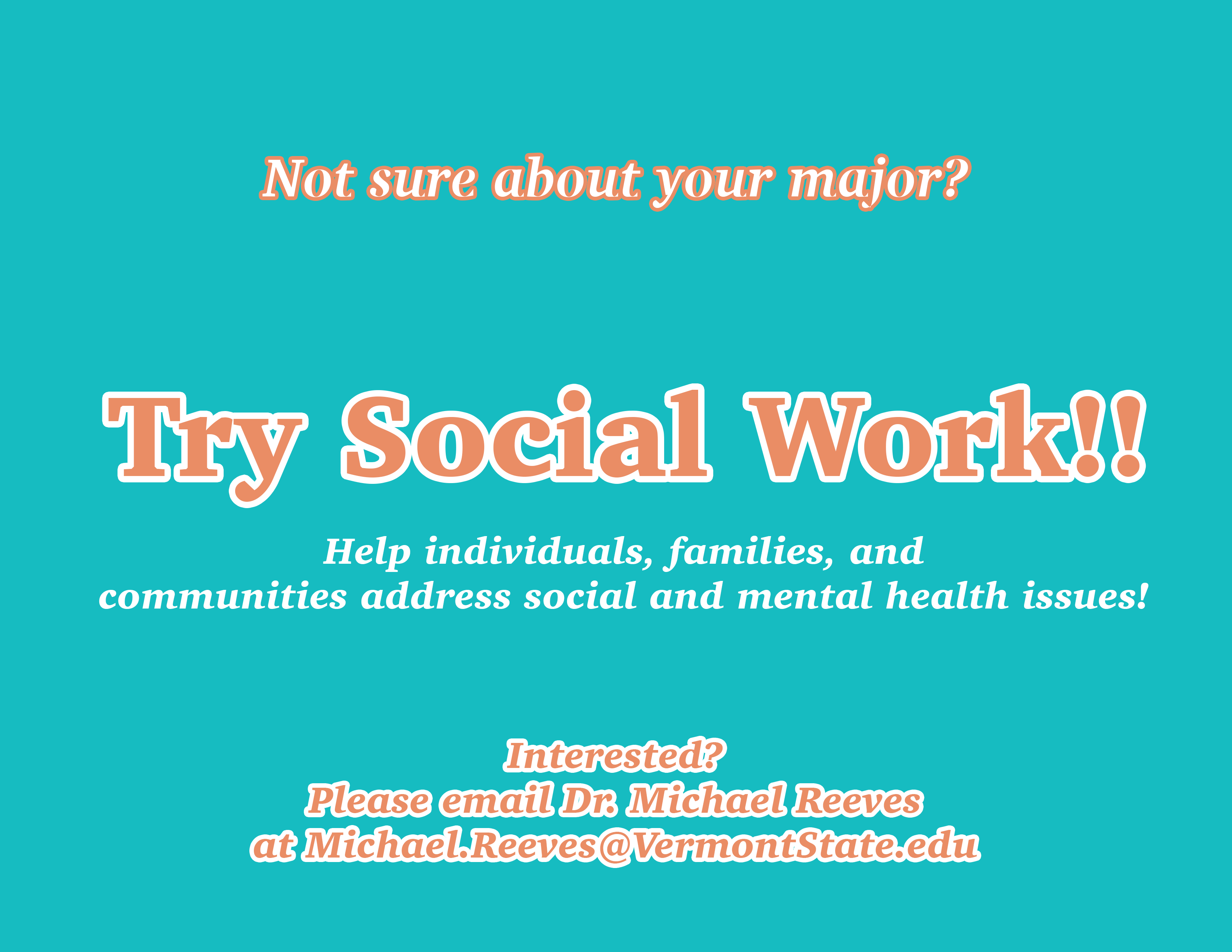 Not sure about your major? Try Social Work!