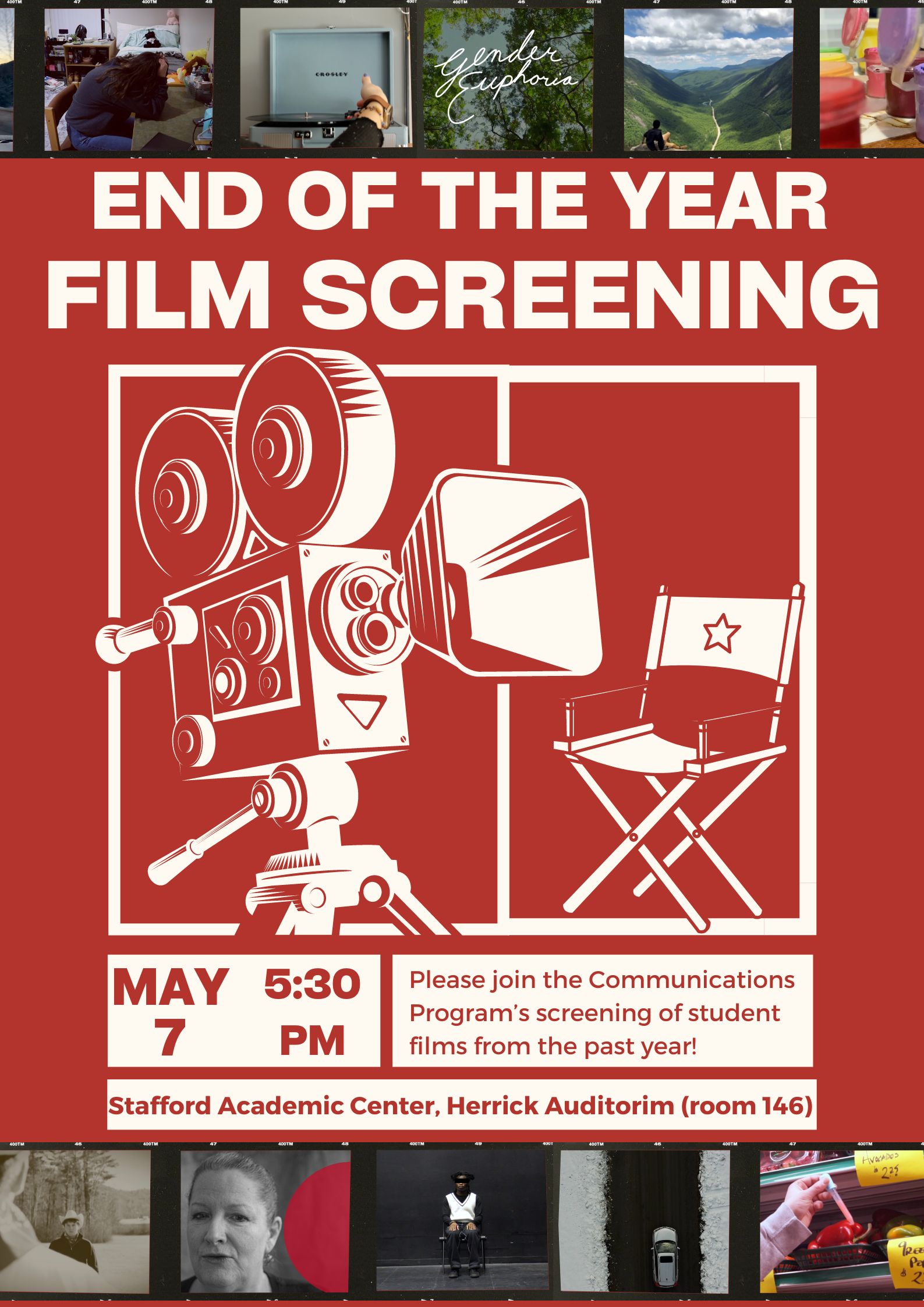 Need a break from studying for finals? 

Please join the Communication Program’s End of the Year Film Screening on Tuesday, May 7th at 5:30 PM in Herrick Auditorium (Stafford Academic Center, room 146). 

We hope you’ll join us as we watch some films that have been made over the last year at Castleton! See you there! on red-orange background framed by stills from student films